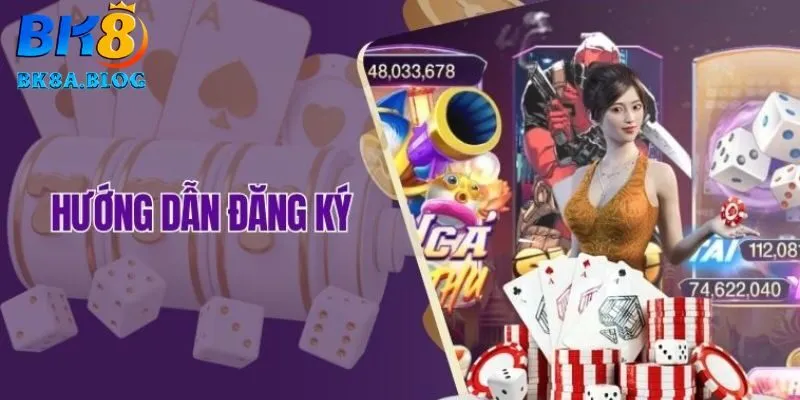 Các bước đăng ký BK8 tài khoản cho người mới